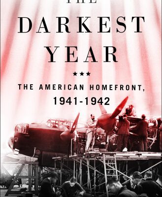 خرید و دانلود نسخه کامل کتاب The Darkest Year: The American Home Front 1941-1942