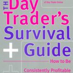 خرید و دانلود نسخه کامل کتاب The Day Trader’s Survival Guide: How to Be Consistently Profitable in Short-Term Markets