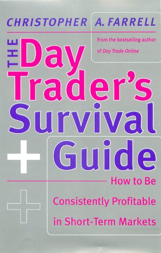 خرید و دانلود نسخه کامل کتاب The Day Trader’s Survival Guide: How to Be Consistently Profitable in Short-Term Markets_68c6d88dc8837.jpeg خرید و دانلود نسخه کامل کتاب The Day Trader’s Survival Guide: How to Be Consistently Profitable in Short-Term Markets