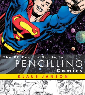 خرید و دانلود نسخه کامل کتاب The DC Comics Guide to Pencilling Comics