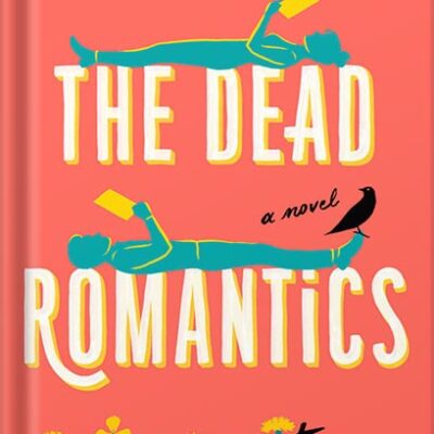 خرید و دانلود نسخه کامل کتاب The Dead Romantics by Ashley Poston