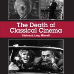 خرید و دانلود نسخه کامل کتاب The Death of Classical Cinema: Hitchcock, Lang, Minnelli