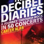 خرید و دانلود نسخه کامل کتاب The Decibel Diaries A Journey Through Rock In 50 Concerts