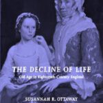 خرید و دانلود نسخه کامل کتاب The Decline of Life: Old Age in Eighteenth-Century England