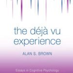 خرید و دانلود نسخه کامل کتاب The Deja Vu Experience (Essays in Cognitive Psychology)