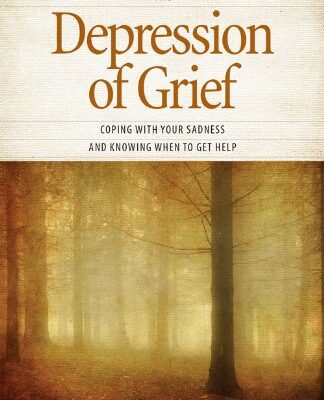 خرید و دانلود نسخه کامل کتاب The Depression of Grief:  Coping with Your Sadness and Knowing When to Get Help