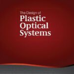 خرید و دانلود نسخه کامل کتاب The Design of Plastic Optical Systems