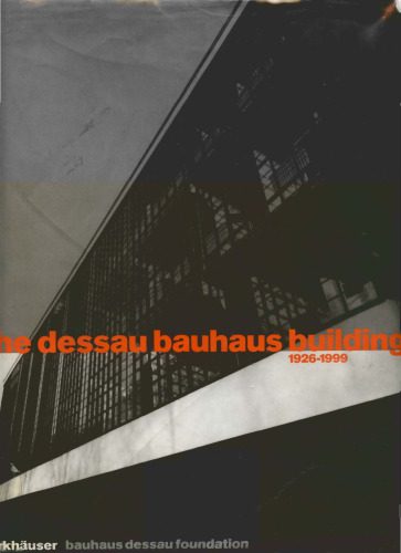 خرید و دانلود نسخه کامل کتاب The Dessau Bauhaus building, 1926-1999_68d301b662e2e.jpeg خرید و دانلود نسخه کامل کتاب The Dessau Bauhaus building, 1926-1999