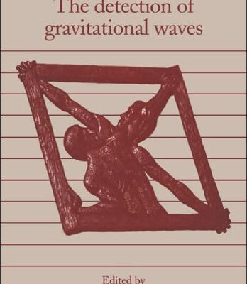 خرید و دانلود نسخه کامل کتاب The Detection of Gravitational Waves