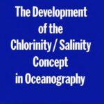 خرید و دانلود نسخه کامل کتاب The Development of The Chlorinity/Salinity Concept in Oceanography