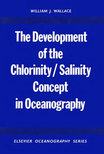 خرید و دانلود نسخه کامل کتاب The Development of The Chlorinity/Salinity Concept in Oceanography_68d4249bc8463.jpeg خرید و دانلود نسخه کامل کتاب The Development of The Chlorinity/Salinity Concept in Oceanography