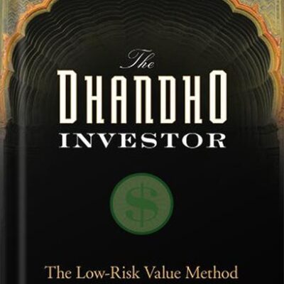 خرید و دانلود نسخه کامل کتاب The Dhandho Investor: The Low-Risk Value Method to High Returns 1st Edition by Mohnish Pabrai