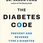 خرید و دانلود نسخه کامل کتاب The Diabetes Code: Prevent and Reverse Type 2 Diabetes Naturally –  +  Pdf