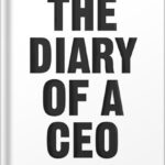 خرید و دانلود نسخه کامل کتاب The Diary of a CEO: The 33 Laws of Business and Life by Steven Bartlett