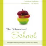 خرید و دانلود نسخه کامل کتاب The Differentiated School: Making Revolutionary Changes in Teaching and Learning