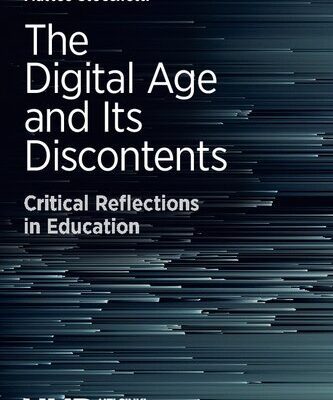 خرید و دانلود نسخه کامل کتاب The Digital Age And Its Discontents: Critical Reflections In Education