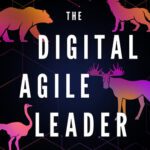 خرید و دانلود نسخه کامل کتاب The Digital Agile Leader : How to Attract, Develop and Retain Top Talent in an Ever-Changing Digital World