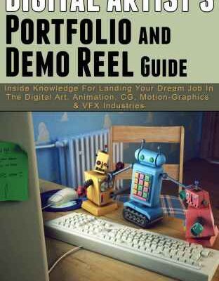 خرید و دانلود نسخه کامل کتاب The Digital Artist’s Portfolio & Demo Reel Guide