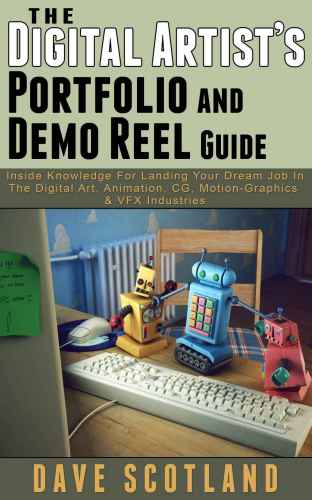 خرید و دانلود نسخه کامل کتاب The Digital Artist’s Portfolio & Demo Reel Guide_68d287bc5f810.jpeg خرید و دانلود نسخه کامل کتاب The Digital Artist’s Portfolio & Demo Reel Guide