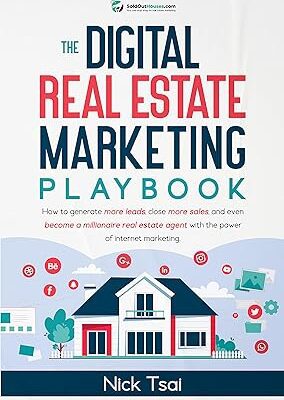 خرید و دانلود نسخه کامل کتاب The Digital Real Estate Marketing Playbook: How to generate more leads, close more sales, and even become a millionaire real estate agent with the power … Real Estate Marketing Series) –  +  Pdf