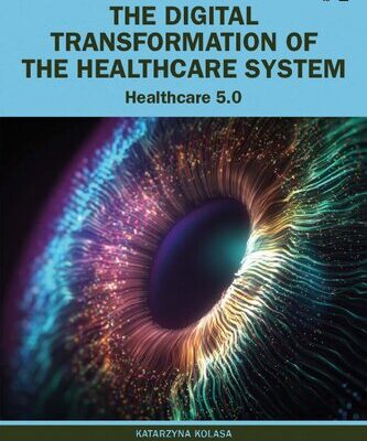 خرید و دانلود نسخه کامل کتاب The Digital Transformation of the Healthcare System: Healthcare 5.0