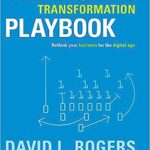 خرید و دانلود نسخه کامل کتاب The Digital Transformation Playbook: Rethink Your Business for the Digital Age – Orginal Pdf