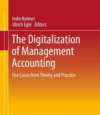 خرید و دانلود نسخه کامل کتاب The Digitalization of Management Accounting: Use Cases from Theory and Practice