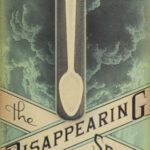 خرید و دانلود نسخه کامل کتاب The Disappearing Spoon: And Other True Tales of Madness, Love, and the History of the Worldfrom the Periodic Table of the Elements