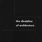 خرید و دانلود نسخه کامل کتاب The Discipline of Architecture