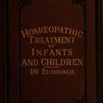 خرید و دانلود نسخه کامل کتاب The diseases of infants and children and their homoeopathic and general treatment