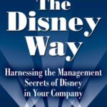 خرید و دانلود نسخه کامل کتاب The Disney Way, Revised Edition: Harnessing the Management Secrets of Disney in Your Company