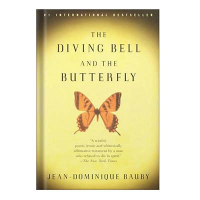 خرید و دانلود نسخه کامل کتاب The Diving Bell and the Butterfly: A Memoir of Life in Death by Jean-Dominique Bauby and Jeremy Leggatt