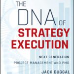 خرید و دانلود نسخه کامل کتاب The DNA of Strategy Execution: Next Generation Project Management and PMO