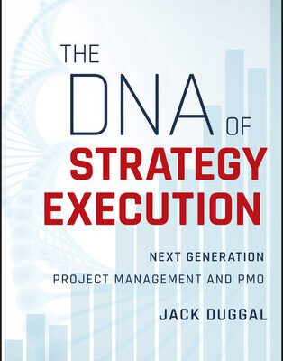خرید و دانلود نسخه کامل کتاب The DNA of Strategy Execution: Next Generation Project Management and PMO