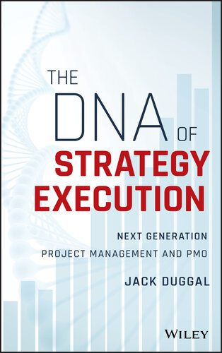 خرید و دانلود نسخه کامل کتاب The DNA of Strategy Execution: Next Generation Project Management and PMO_68c57d4a6dc6b.jpeg خرید و دانلود نسخه کامل کتاب The DNA of Strategy Execution: Next Generation Project Management and PMO