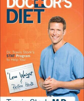 خرید و دانلود نسخه کامل کتاب The Doctor’s Diet: Dr. Travis Stork’s STAT Program to Help You Lose Weight & Restore Your Health
