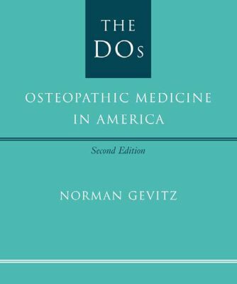 خرید و دانلود نسخه کامل کتاب The DOs: Osteopathic Medicine in America