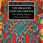خرید و دانلود نسخه کامل کتاب The Dragon and the Griffin: The Viking Impact