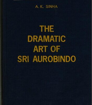 خرید و دانلود نسخه کامل کتاب The Dramatic Art of Sri Aurobindo