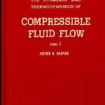 خرید و دانلود نسخه کامل کتاب The Dynamics and Thermodynamics of Compressible Fluid Flow