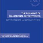 خرید و دانلود نسخه کامل کتاب The Dynamics of Educational Effectiveness: A contribution to Policy, Practice and Theory in Contemporary Schools (Contexts of Learning)
