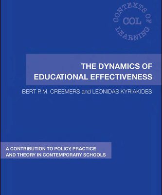 خرید و دانلود نسخه کامل کتاب The Dynamics of Educational Effectiveness: A contribution to Policy, Practice and Theory in Contemporary Schools (Contexts of Learning)