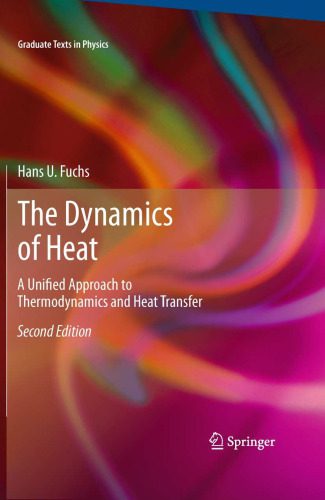 خرید و دانلود نسخه کامل کتاب The Dynamics of Heat: A Unified Approach to Thermodynamics and Heat Transfer_68becc6e17dde.jpeg خرید و دانلود نسخه کامل کتاب The Dynamics of Heat: A Unified Approach to Thermodynamics and Heat Transfer
