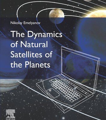 خرید و دانلود نسخه کامل کتاب The Dynamics of Natural Satellites of the Planets