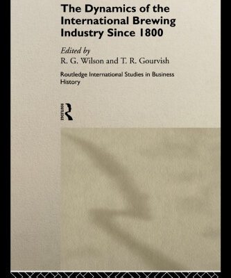 خرید و دانلود نسخه کامل کتاب The Dynamics of the Modern Brewing Industry