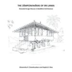 خرید و دانلود نسخه کامل کتاب THE ṬÄMPIṬAVIHĀRAS OF SRI LANKA-Elevated Image-Houses in Buddhist Architecture