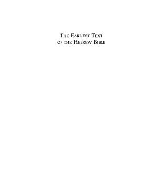 خرید و دانلود نسخه کامل کتاب The Earliest Text of the Hebrew Bible: The Relationship Between the Masoretic Text and the Hebrew Base of the Septuagint Reconsidered (Septuagint and Cognate Studies Series)