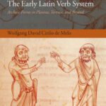 خرید و دانلود نسخه کامل کتاب The Early Latin Verb System: Archaic Forms in Plautus, Terence, and Beyond