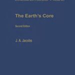 خرید و دانلود نسخه کامل کتاب The Earth’s Core
