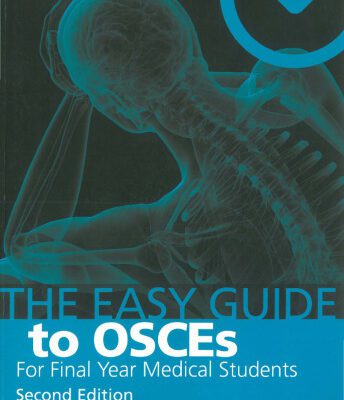 خرید و دانلود نسخه کامل کتاب The Easy Guide to OSCEs for Final Year Medical Students, Second Edition
